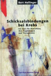 Hellinger, Schicksalsbindungen bei Krebs. (Umschlag)