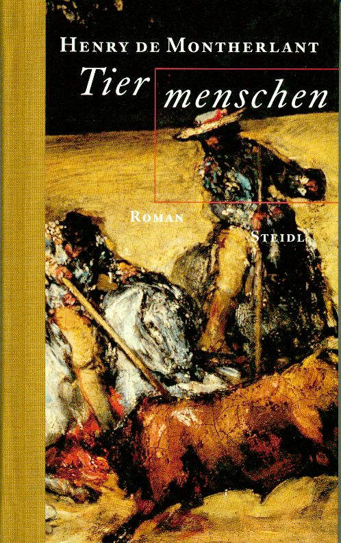 Montherlant, Tiermenschen. (Einband)
