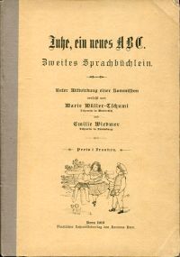 Müller-Tschumi, Juhe, ein neues ABC. (Umschlag)