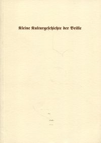 Winiger, Kleine Kulturgeschichte der Brille. (Umschlag)
