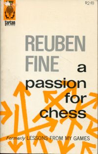 Fine, A passion for chess. (Umschlag)