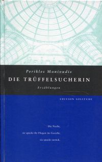 Monioudis, Die Trüffelsucherin. (Umschlag)