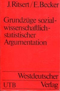 Ritsert, Grundzüge sozialwissenschaftlich-statistischer Argumentation. (Umschlag)