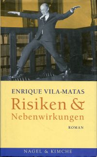 Vila-Matas, Risiken & Nebenwirkungen. (Umschlag)