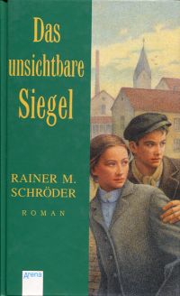 Schröder, Das unsichtbare Siegel. (Umschlag)