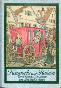 Siebe, Kasperle auf Reisen. (Umschlag)