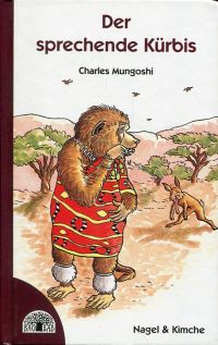 Mungoshi, Der sprechende Kürbis und andere afrikanische Geschichten. (Umschlag)