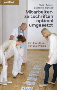 Meier, Mitarbeiterzeitschriften optimal umgesetzt. (Umschlag)