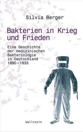 Berger, Bakterien in Krieg und Frieden. (Einband)