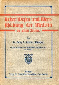 Gruber, Ueber Wesen und Wertschätzung der Medizin zu allen Zeiten. (Umschlag)