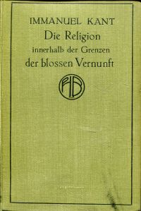Kant, Die  Religion innerhalb der Grenzen der blossen Vernunft. (Umschlag)