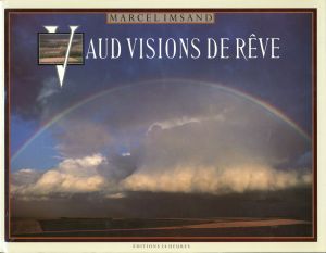 Imsand, Vaud visions de rêve. (Umschlag)