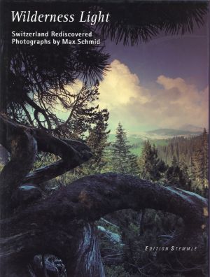 Schmid, Wilderness light. (Umschlag)