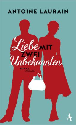 Laurain, Liebe mit zwei Unbekannten. (Umschlag)