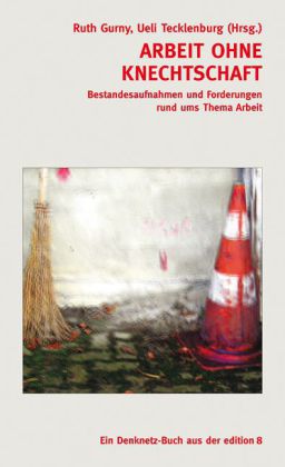Gurny, Arbeit ohne Knechtschaft. (Umschlag)