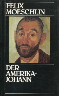 Moeschlin, Der Amerika-Johann. (Umschlag)