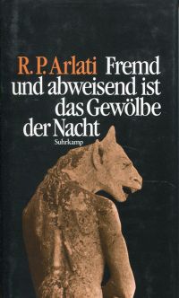 Arlati, Fremd und abweisend ist das Gewölbe der Nacht. (Umschlag)