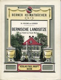 Lerber, Bernische Landsitze aus Rudolf von Tavels Werken. (Umschlag)