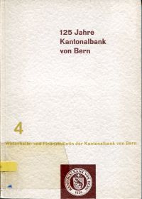 Schürch, 125 Jahre Kantonalbank von Bern. (Umschlag)