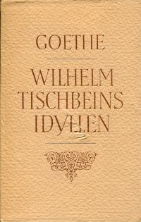 Goethe, Wilhelm Tischbeins Idyllen. (Umschlag)