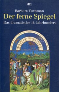 Tuchman, Der ferne Spiegel. (Umschlag)