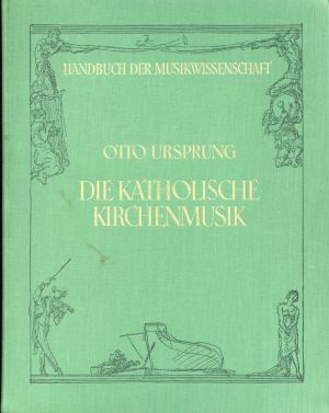 Ursprung, Die katholische Kirchenmusik. (Umschlag)