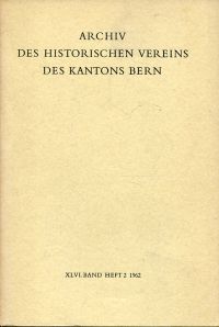 Archiv des Historischen Vereins des Kantons Bern, 46. Band, Heft 2 (1962). (Umschlag)