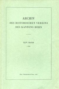 Archiv des Historischen Vereins des Kantons Bern, 44. Band, Heft 1 (1957). (Umschlag)