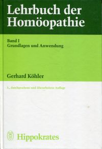 Köhler, Lehrbuch der Homöopathie,  Band 1: Grundlagen und Anwendungen. (Umschlag)