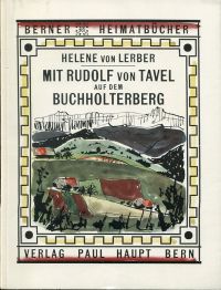 Lerber, Mit Rudolf von Tavel auf dem Buchholterberg. (Umschlag)