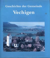 Geschichte der Gemeinde Vechigen. (Umschlag)
