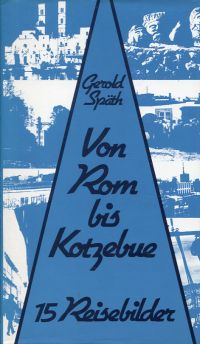 Späth, Von Rom bis Kotzebue. (Umschlag)