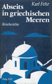 Fehr, Abseits in griechischen Meeren. (Umschlag)