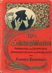 Tromholt, Hundert Schnurrpfeifereien. (Umschlag)