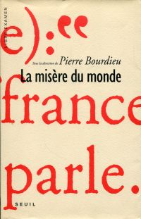 Bourdieu, La misère du monde. (Umschlag)