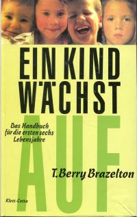 Brazelton, Ein Kind wächst auf. (Umschlag)
