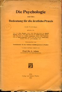 Adam, Die Psychologie und ihre Bedeutung für die ärztliche Praxis. (Umschlag)