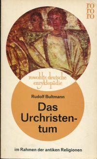 Bultmann, Das Urchristentum im Rahmen der antiken Religionen. (Umschlag)