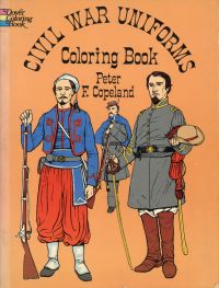 Copeland, Civil War Uniforms. (Umschlag)