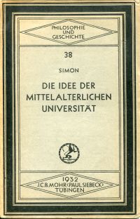 Simon, Die Idee der mittelalterlichen Universität und ihre Geschichte. (Umschlag)