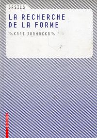 Jormakka, La recherche de la forme. (Umschlag)