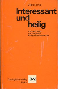 Schmid, Interessant und heilig. (Umschlag)