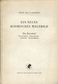 Gasser, Ein neues kosmisches Weltbild. (Umschlag)
