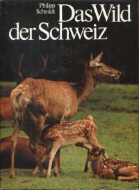 Schmidt, Das Wild der Schweiz. (Umschlag)