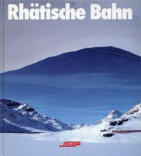 Rhätische Bahn AG: Rhätische Bahn. (Umschlag)