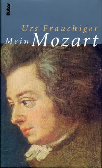 Frauchiger, Mein Mozart. (Umschlag)