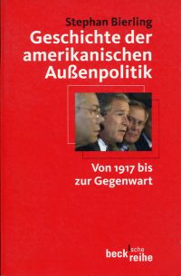 Bierling, Geschichte der amerikanischen Außenpolitik. (Umschlag)