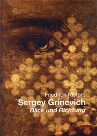 Kisters, Sergey Grinevich - Blick und Richtung. (Umschlag)
