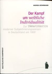 Bührmann, Der Kampf um "weibliche Individualität". (Umschlag)