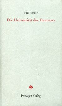 Virilio, Die Universität des Desasters. (Umschlag)
